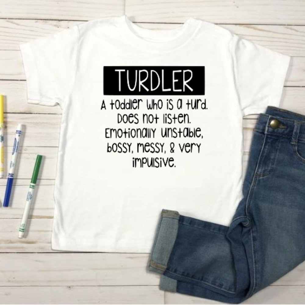 Turdler Funny toddler Shirt